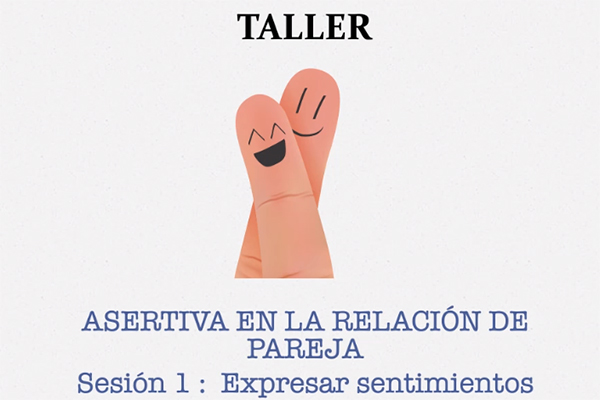 Explicar los propios sentimientos, no generalizar y contextualizar: Tres claves para ser asertivo en la relación de pareja